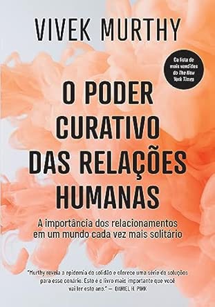 O Poder Curativo das Relações Humanas